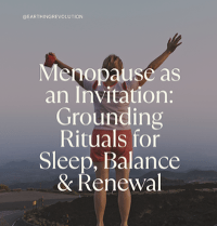 The Missing Link in Menopause - Earthing Revolution Ltd